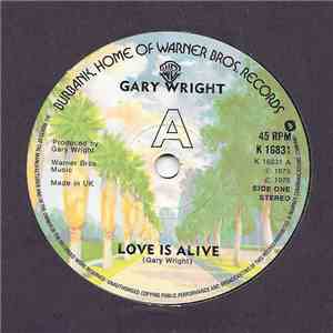 Gary Wright - Love Is Alive