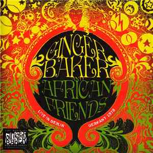 Ginger Baker & African Friends - Live In Berlin Germany 1978