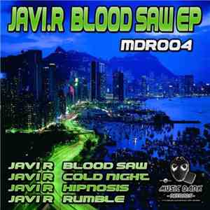 Javi R - Blood Saw EP