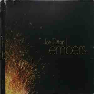Joe Tilston - Embers