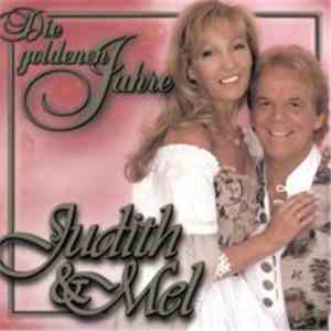Judith & Mel - Die Goldenen Jahre