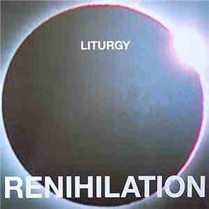 Liturgy  - Renihilation
