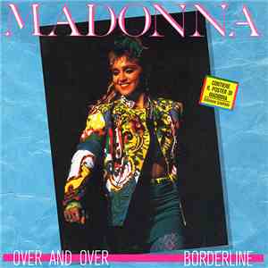 Madonna - Over And Over / Borderline