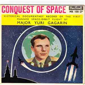 Major Yuri Gagarin - Conquest Of Space