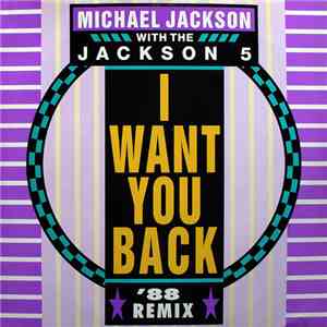 Michael Jackson With The Jackson 5 - I Want You Back '88 Remix
