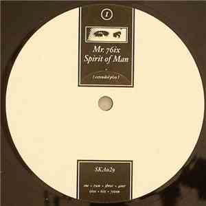 Mr. 76ix - Spirit Of Man