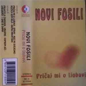 Novi Fosili - Pričaj Mi O Ljubavi