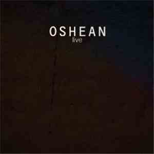 Oshean - Live