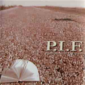 P.I.F. - Pictures In Frames