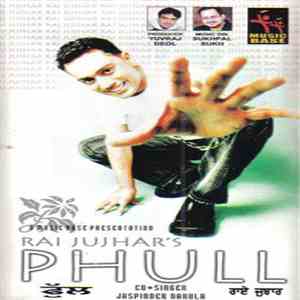 Rai Jujhar - Phull