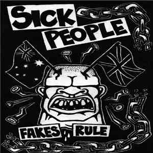 Sick People - Fakes Rule