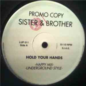 Sister & Brother - Hold Your Hands