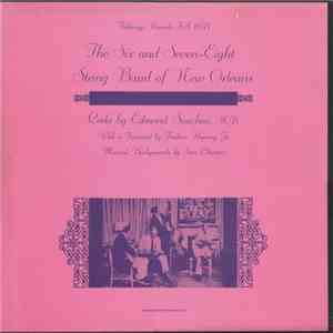 Six And Seven-Eight String Band Of New Orleans - Six And Seven-Eight String Band Of New Orleans