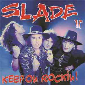 Slade II - Keep On Rockin!
