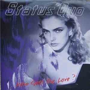 Status Quo - Who Gets The Love?