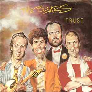 The Bears - Trust