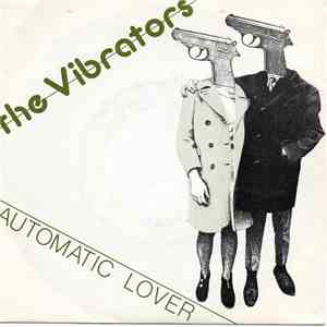 The Vibrators - Automatic Lover