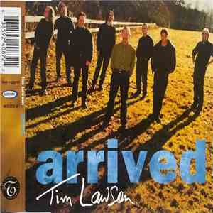 Tim Lawson  - Arrived