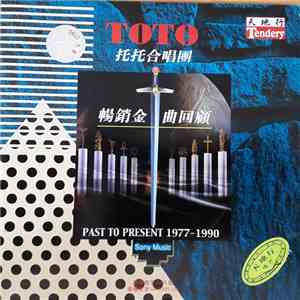 Toto - Past To Present