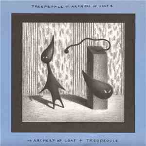 Treepeople / Archers Of Loaf - Treepeople + Archers Of Loaf
