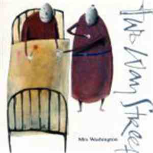 Two Way Street - Mrs Washington