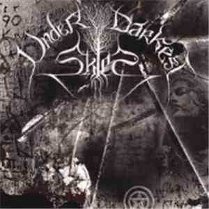 Under Darkest Skies - Poisoning The Hearts Of Fate