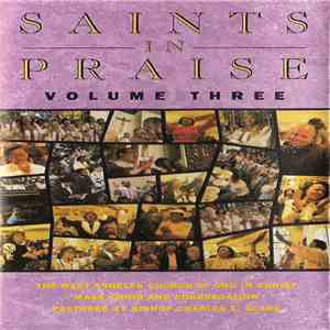 West Angeles Church Of God In Christ Mass Choir And Congregation - Saints I ...