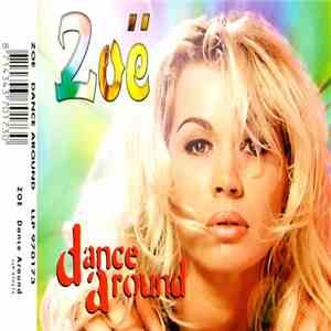 Zoë - Dance Around