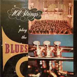 101 Strings - Play The Blues