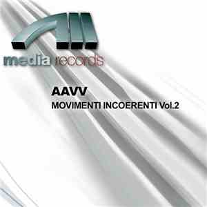 AAVV - Movimenti Incoerenti Vol.2
