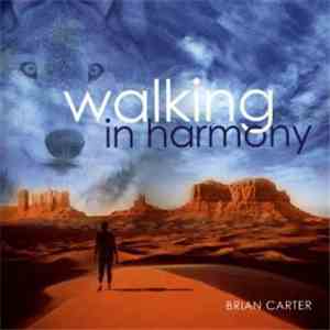 Brian Carter - Walking In Harmony