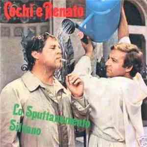 Cochi E Renato - Lo Sputtanamento