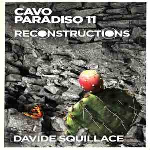 Davide Squillace - Cavo Paradiso 11 - Reconstructions