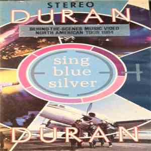 Duran Duran - Sing Blue Silver