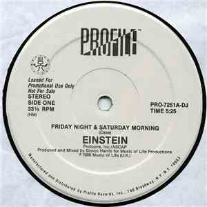 Einstein  - Friday Night & Saturday Morning
