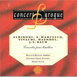 Handel, Vivaldi, Albinoni, Marcello, Bach, Malcolm Messiter, Guildhall Stri ...