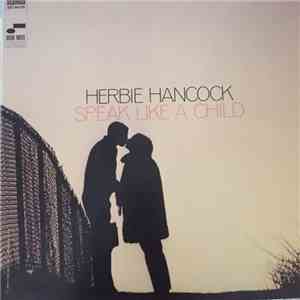Herbie Hancock - Speak Like A Child