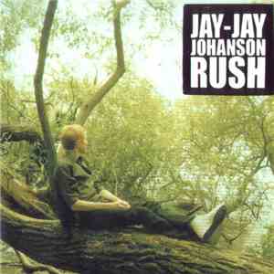 Jay-Jay Johanson - Rush