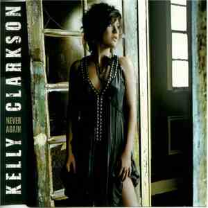 Kelly Clarkson - Never Again