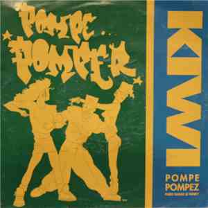 Kiwi - Pompe Pompez (Paris Danse Le Funky)