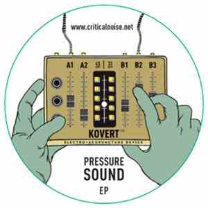 Kovert - Pressure Sound EP