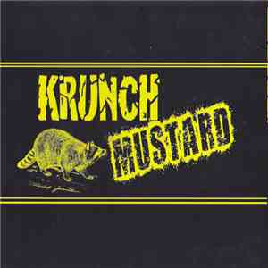 Krunch Mustard - Krunch Mustard