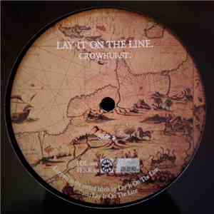 Lay It On The Line - Crowhurst