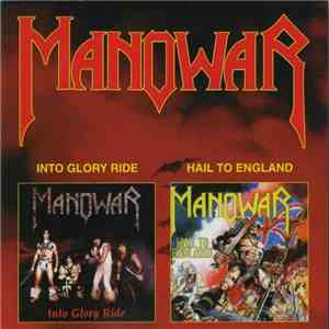 Manowar - Into Glory Ride / Hail To England