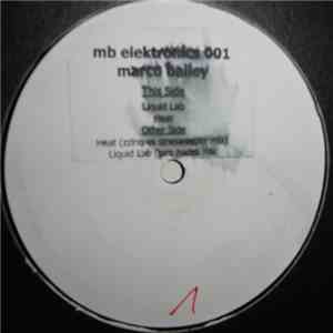 Marco Bailey - Liquid Lab