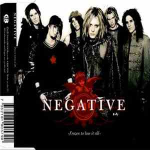 Negative - Frozen To Lose It All
