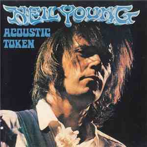 Neil Young - Acoustic Token