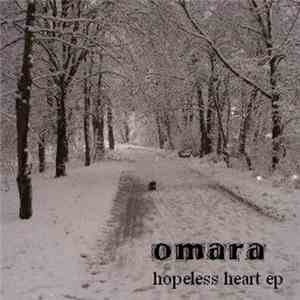 Omara - Hopeless Heart