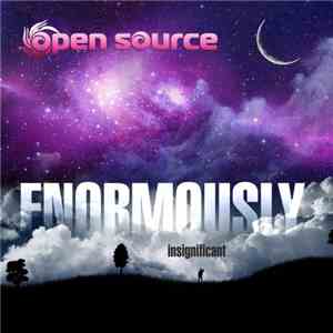 Open Source  - Enormously Insignificant