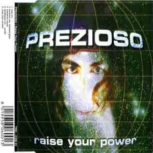 Prezioso - Raise Your Power